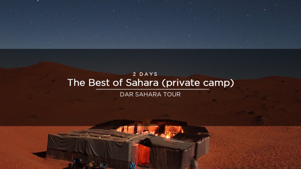 <!--:en-->2 Days – The Best os Sahara (Private Camp)<!--:-->