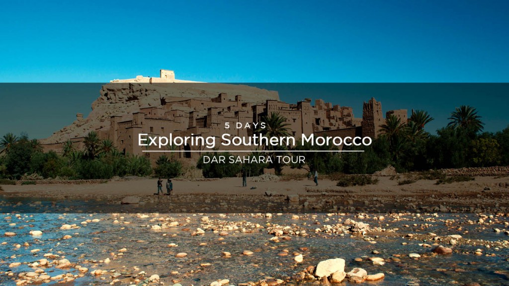 <!--:en-->5 Days – Exploring Southern Morocco<!--:-->