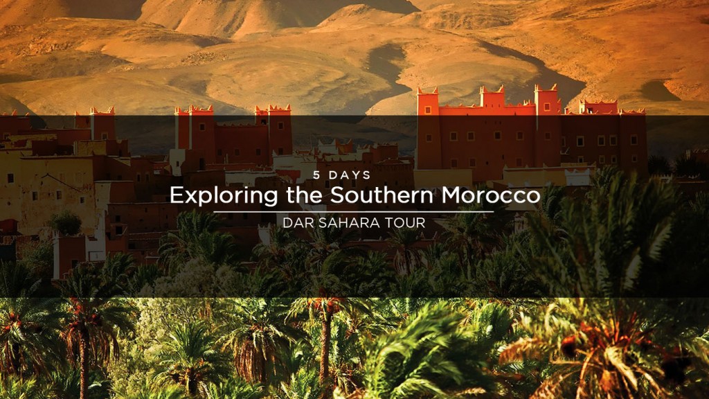 <!--:en-->5 Days – Exploring the Southern Morocco<!--:-->