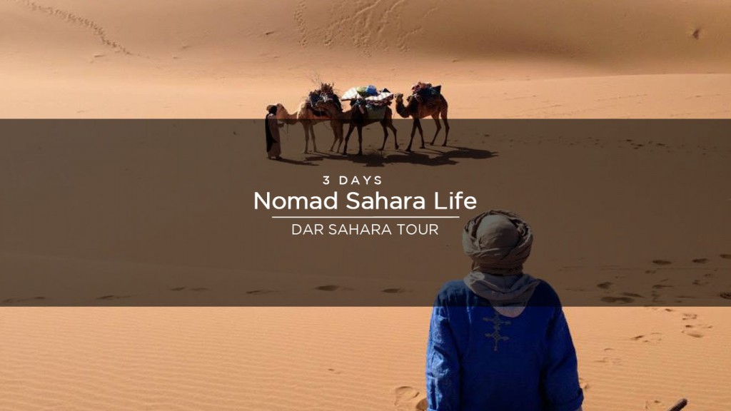 <!--:en-->3 Days – Nomad Sahara Life<!--:-->