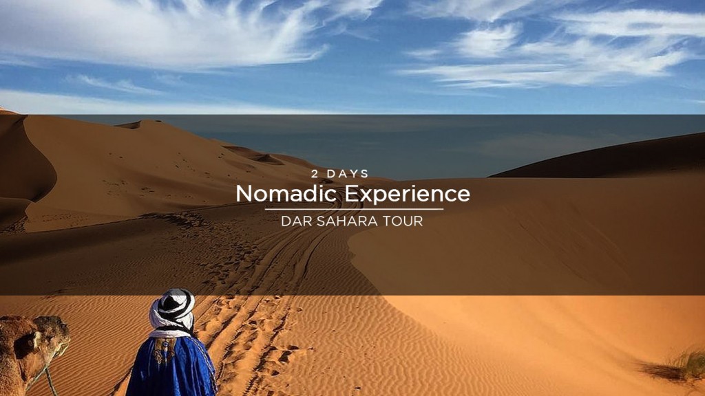 2 Days – Nomadic Experience